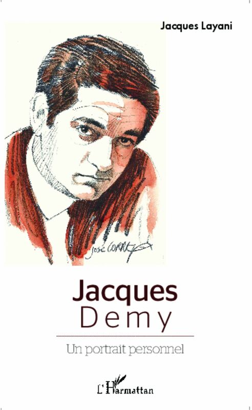 Jacques Demy Un portrait personnel