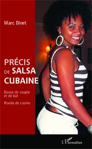 Précis de salsa cubaine Danse de couple et de bal - Rueda de casino