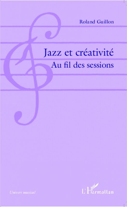 Jazz et créativité Au fil des sessions