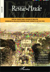 Spécial France-Inde : espoirs et réalité Hommage au million d'indiens ayant combattu en 1914-1918