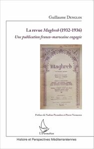La revue Maghreb (1932-1936) Une publication franco-marocaine engagée