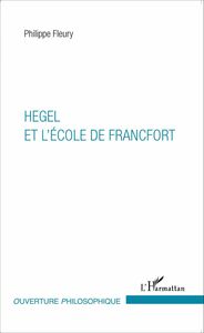 Hegel et l'École de Francfort