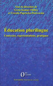 Education plurilingue Contextes, représentations, pratiques