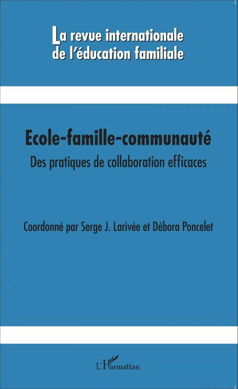 Ecole-famille-communauté Des pratiques de collaboration efficaces