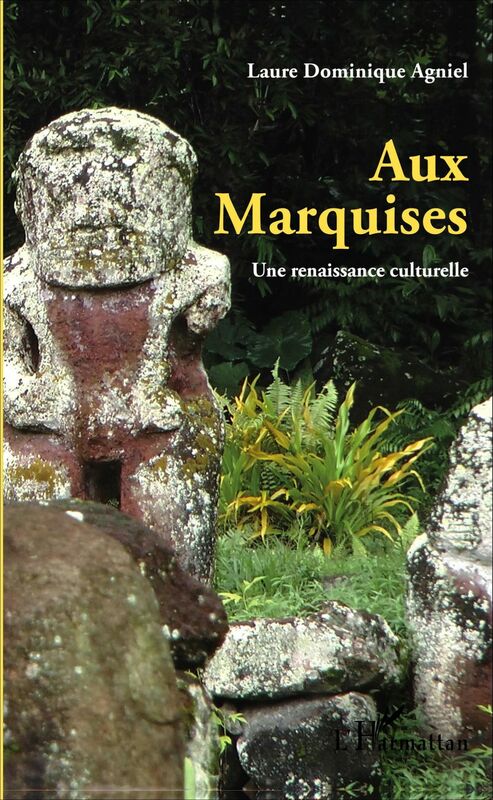 Aux Marquises Une renaissance culturelle - (3e édition)