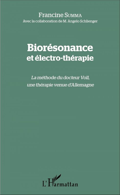 Biorésonance et électro-thérapie La méthode du docteur Voll, une thérapie venue d'Allemagne