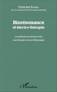Biorésonance et électro-thérapie La méthode du docteur Voll, une thérapie venue d'Allemagne