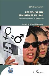 Les nouveaux féminismes en Iran Le mouvement des femmes de 1989 à 2009