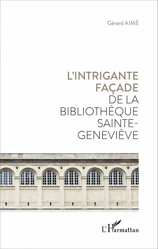 L'intrigante façade de la bibliothèque Sainte Geneviève