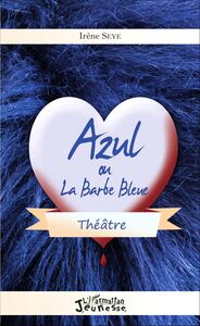 Azul ou la Barbe Bleue Théâtre