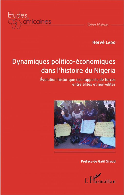 Dynamiques politico-économiques dans l'histoire du Nigéria Évolution historique des rapports de forces entre élites et non-élites