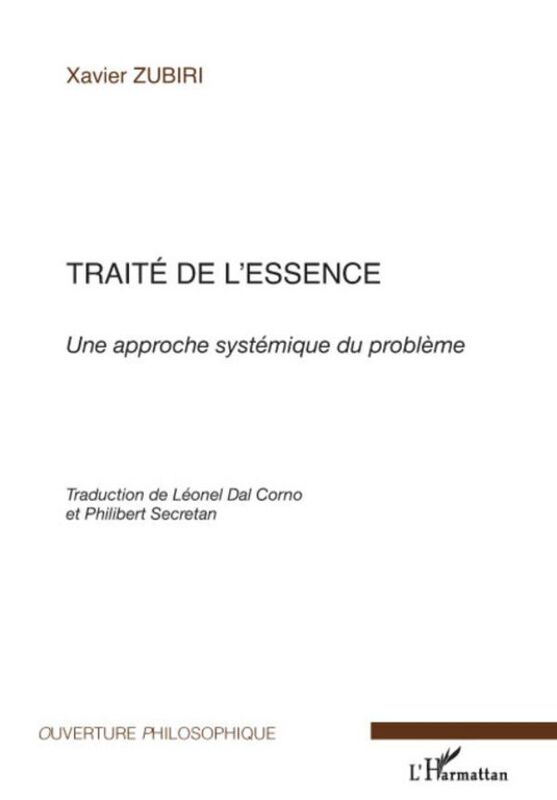Traité de l'essence Une approche systématique du problème - Traduction de Léonel Dal Corno et Philibert Secretan