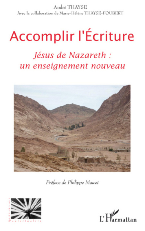 Accomplir l'Ecriture Jésus de Nazareth un enseignement nouveau