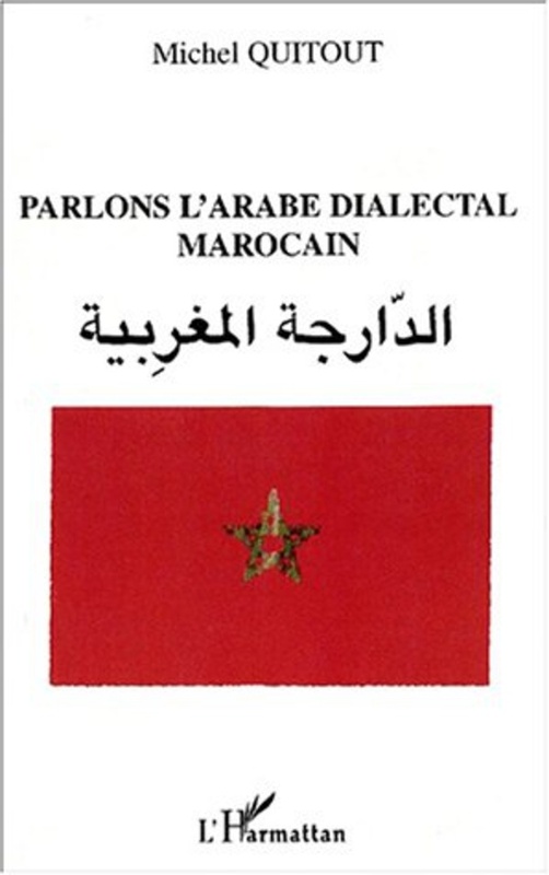 PARLONS L'ARABE DIALECTAL MAROCAIN