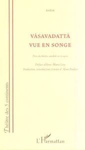 VÂSAVADATTÂ VUE EN SONGE