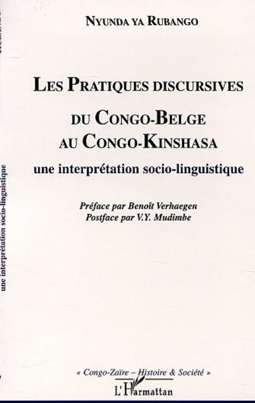 LES PRATIQUES DISCURSIVES DU CONGO-BELGE AU CONGO-KINSHASA : une interprétation sociolinguistique