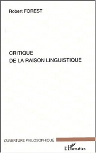 CRITIQUE DE LA RAISON LINGUISTIQUE