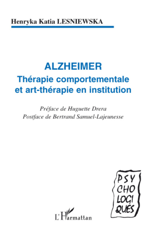Alzheimer: thérapie comportementale et a Thérapie comportementale et art-thérapie en institution