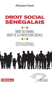 Droit social sénégalais Droit du travail droit de la protection sociale