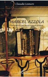 Marcel Azzola Parcours d'un musicien atypique