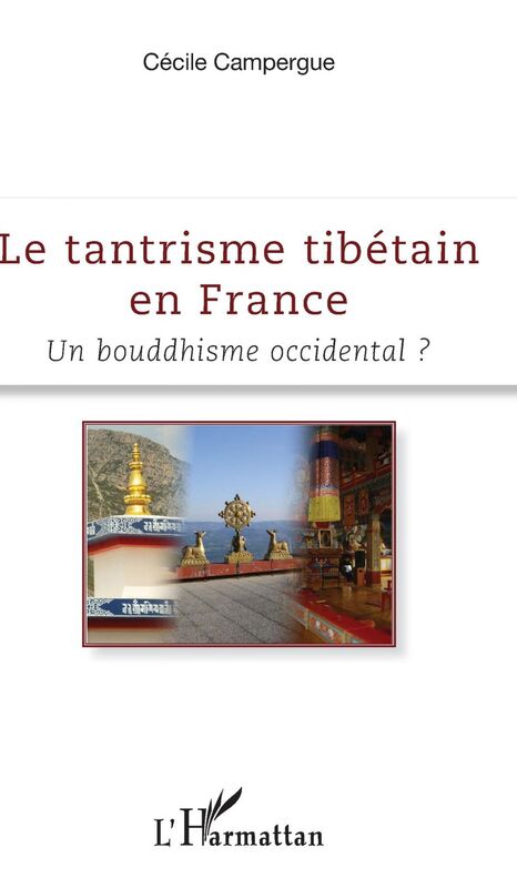 Le tantrisme tibétain en France Un bouddhisme occidental ?