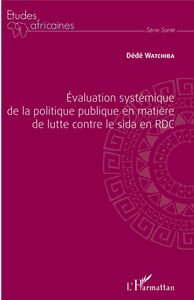 Évaluation systémique de la politique publique en matière de lutte contre le sida en RDC