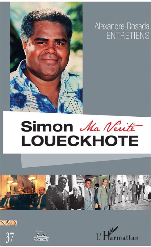 Simon Loueckhote Ma vérité - Entretiens