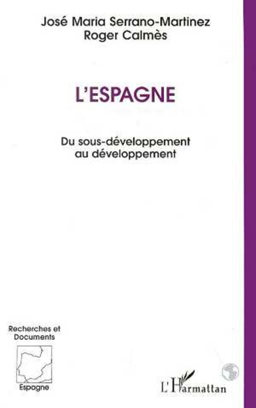 L'Espagne Du sous-développement au développement