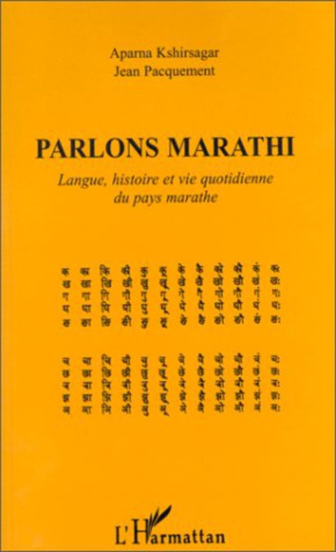 PARLONS MARATHI Langue, histoire et vie quotidienne du pays marathe