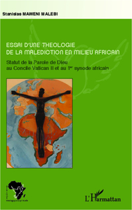 Essai d'une théologie de la malédiction en milieu africain Statut de la Parole de Dieu au Concile Vatican II et au 1er synode africain