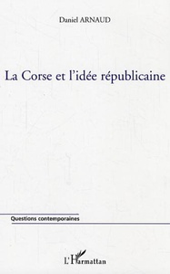 La Corse et l'idée républicaine