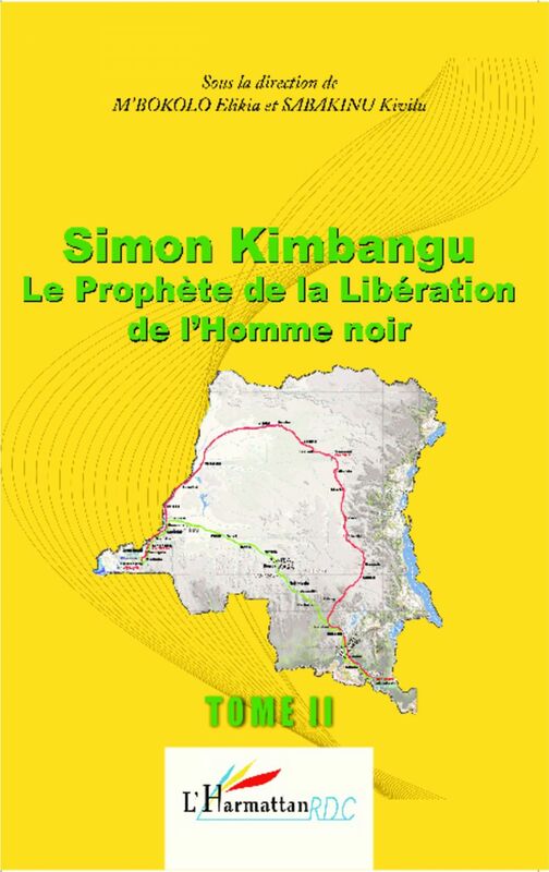Simon Kimbangu Le Prophète de la Libératon de l'Homme noir T