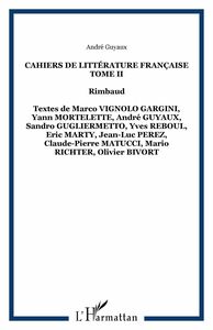 Cahiers de Littérature Française Tome II
