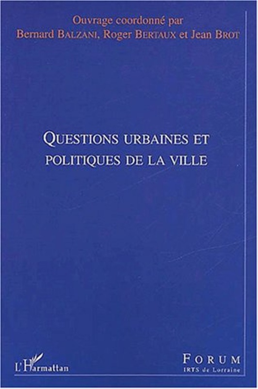 QUESTIONS URBAINES ET POLITIQUES DE LA VILLE