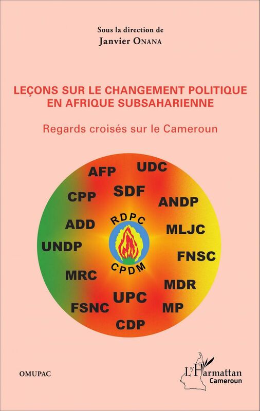 Leçons sur le changement politique en Afrique subsaharienne Regards croisés sur le Cameroun