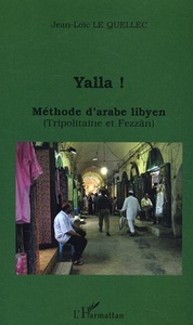 Yalla ! Méthode d'arabe libyen (Tripolitaine et Fezzân)