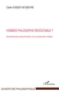 Hobbes philosophe redoutable? Des Amazones et des hommes, ou le contrat selon Hobbes