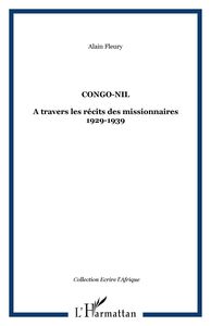 Congo-Nil A travers les récits des missionnaires 1929-1939