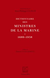 Dictionnaire des ministres de la Marine (1689-1958) Kronos N° 58
