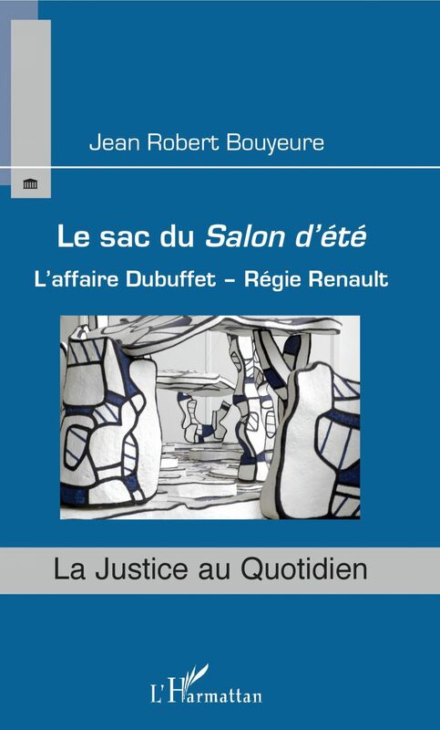 Le sac du Salon d'été L'affaire Dubuffet - Régie Renault