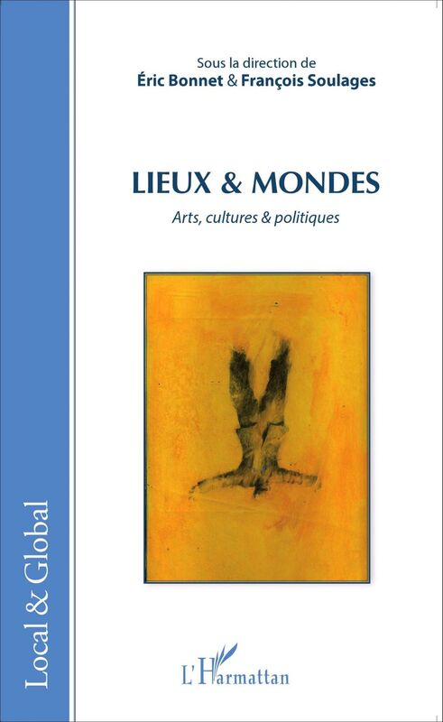 Lieux & Mondes Arts, cultures & politiques