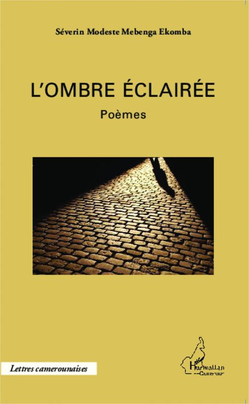 L'ombre éclairée Poèmes