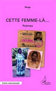 Cette femme-là... Poèmes