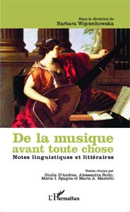 De la musique avant toute chose Notes linguistiques et littéraires
