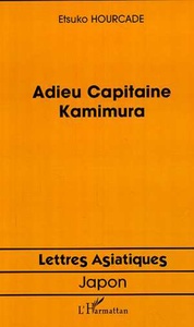 ADIEU CAPITAINE KAMIMURA