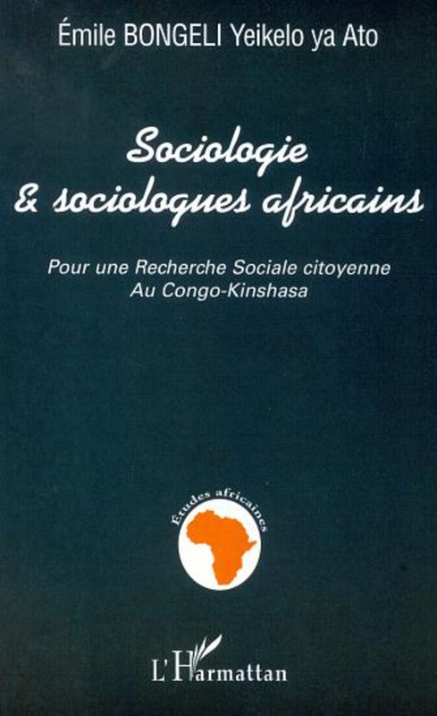 SOCIOLOGIE ET SOCIOLOGUES AFRICAINS Pour une Recherche Sociale citoyenne au Congo-Kinshasa