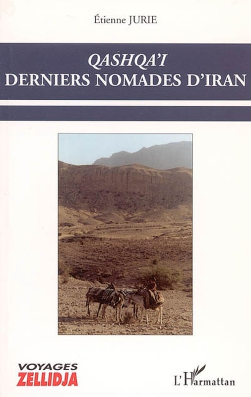 Qashqa'i Derniers nomades d'Iran