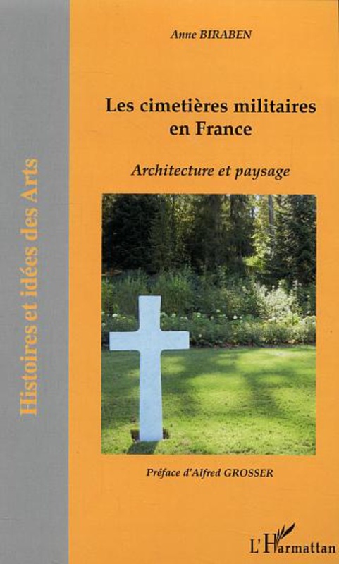 Les cimetières militaires en France Architecture et paysage