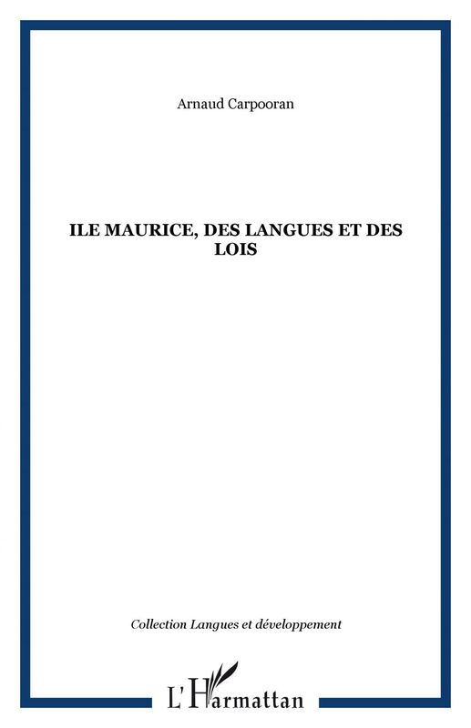Ile Maurice, des langues et des lois
