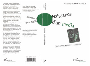 NAISSANCE D'UN MEDIA Historique politique de la radio en France - (1921-1931)